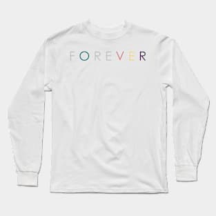 FOREVER Long Sleeve T-Shirt